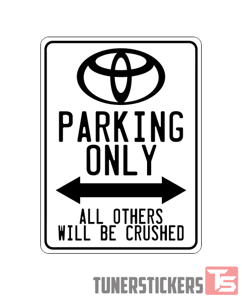 Toyota parking only